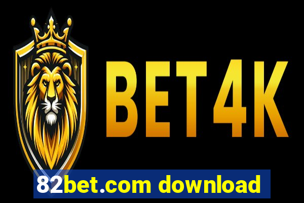 82bet.com download